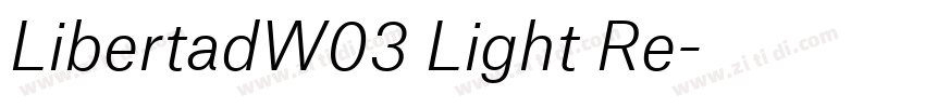 LibertadW03 Light Re字体转换 LibertadW03 Light Re字体转换